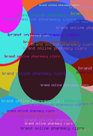 Brand Online Pharmacy Cipro